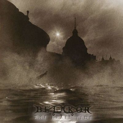 Be'lakor: "The Frail Tide" – 2007